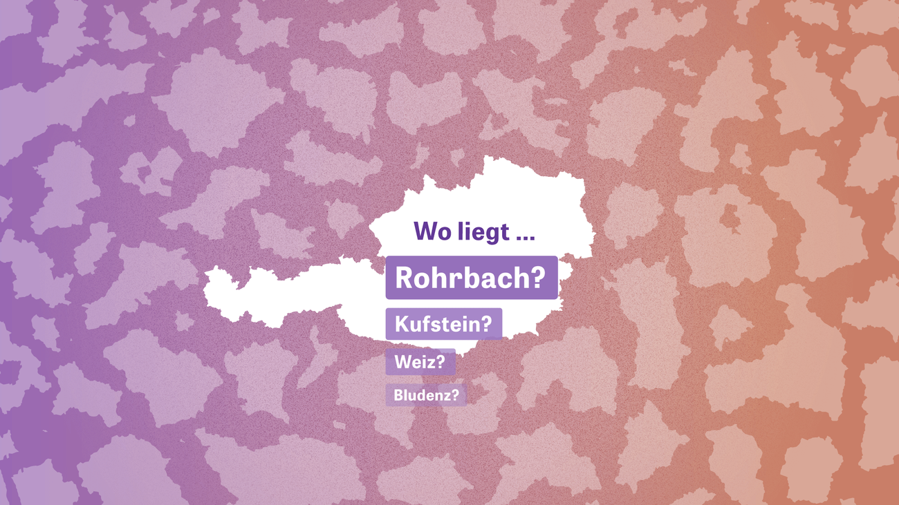 Bezirke in Österreich: So schlecht kennen Sie Österreich