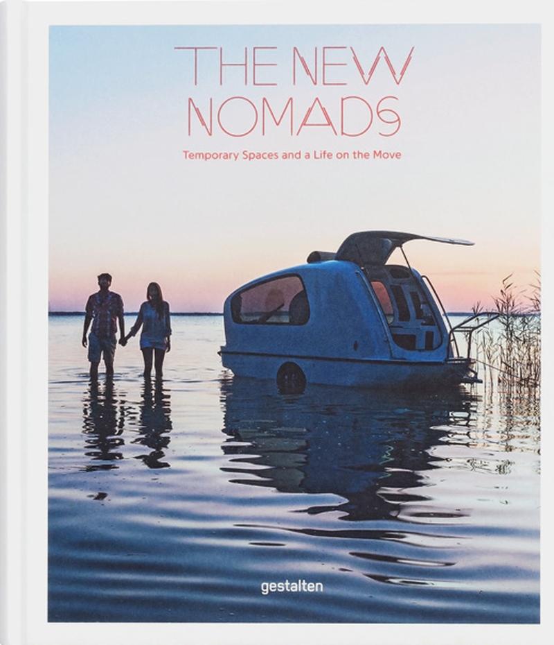 Moderne Nomaden: Die Leichtigkeit des Seins